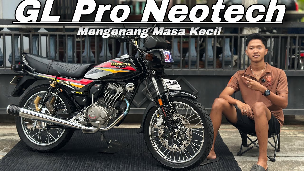GL PRO NEOTECH ORIGINAL RESTORIASI // Mengenang Masa Kecil