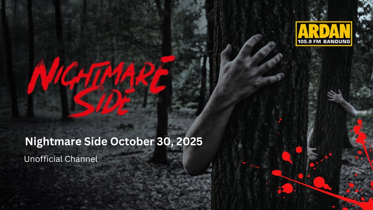 Nightmare Side Ardan 30 Oktober 2025 | FULL LIVE
