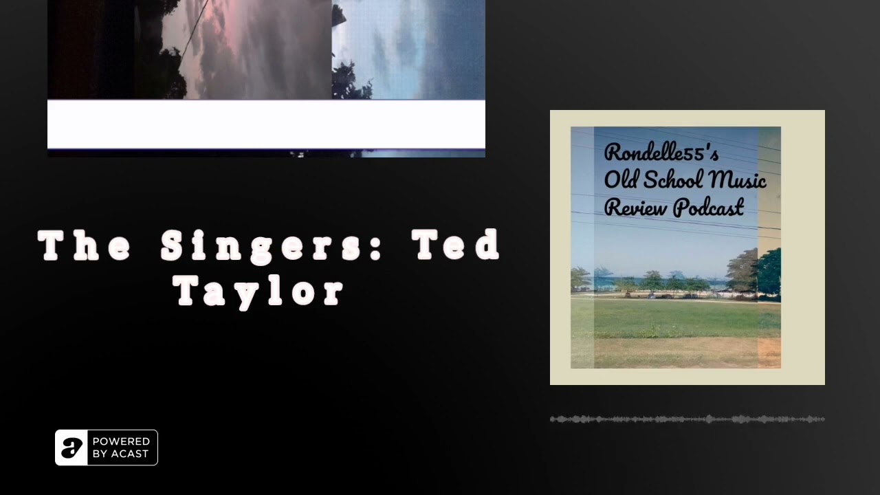 The Singers Ted Taylor 