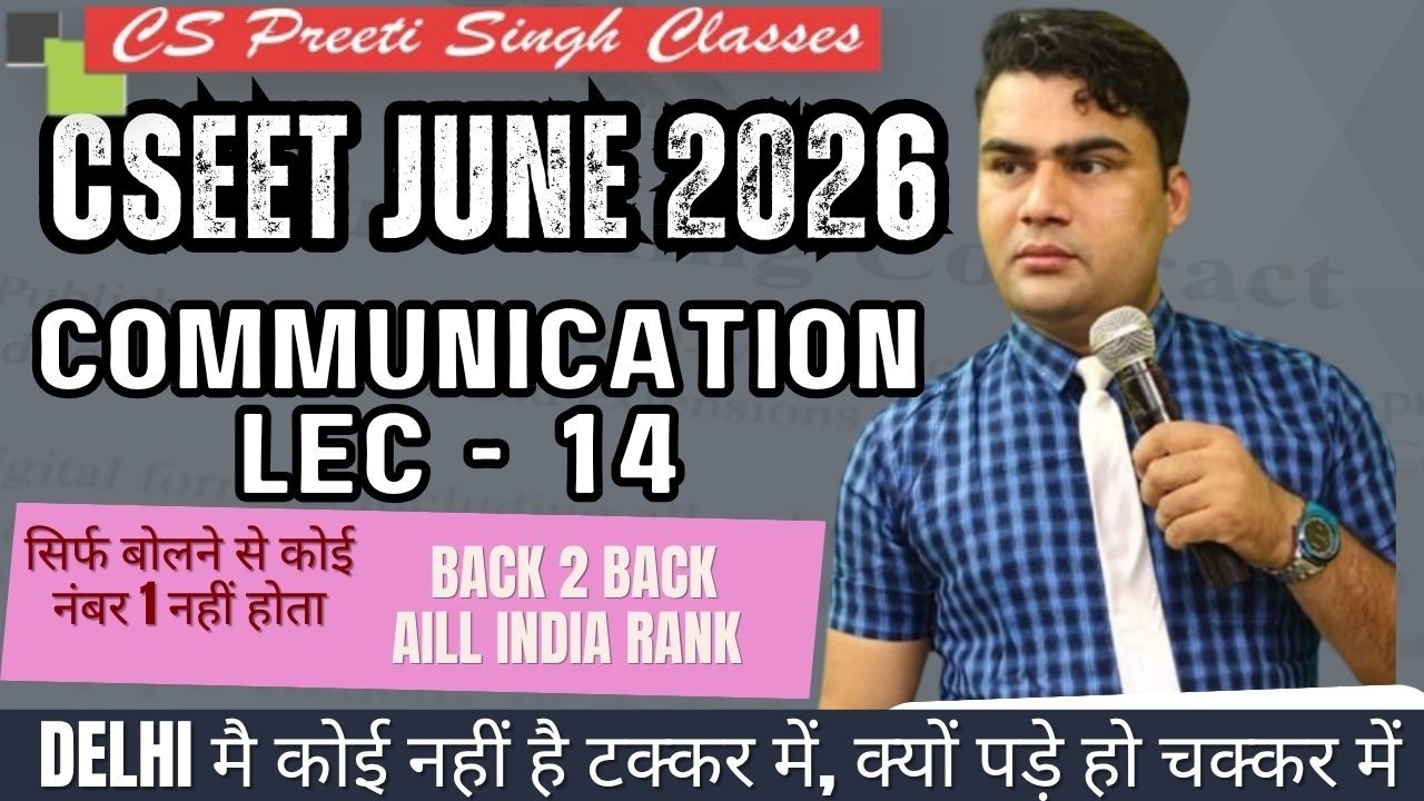 CSEET JUNE 2026 | Cseet Communication Lec. 14 | 100% free CSEET classes | BEST CSEET CLASSES