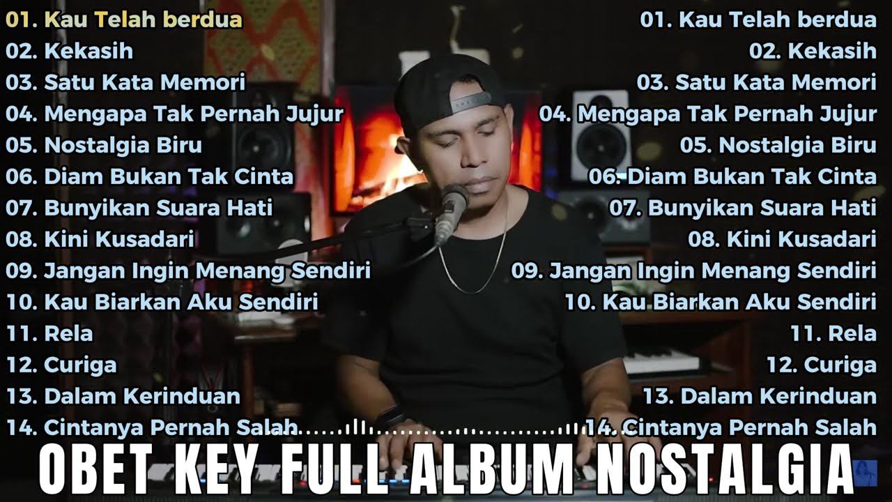 OBET KEY Full Cover Lagu Nostalgia | Album Nostalgia Versi Obet Key Cover|LAGU NOSTALGIA COVER 2024