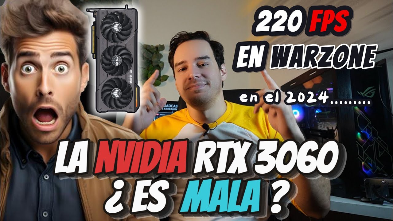 LA RTX 3060 12GB EN EL 2024  ¿ DA 220FPS EN WARZONE ?