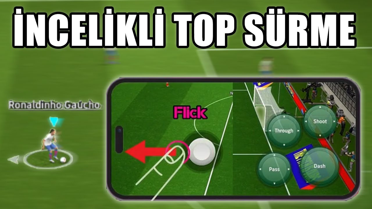 İNCELİKLİ TOP SÜRME VE ÇALIM  NASIL YAPILIR 🤔 EFOOTBALL 2025 MOBİLE