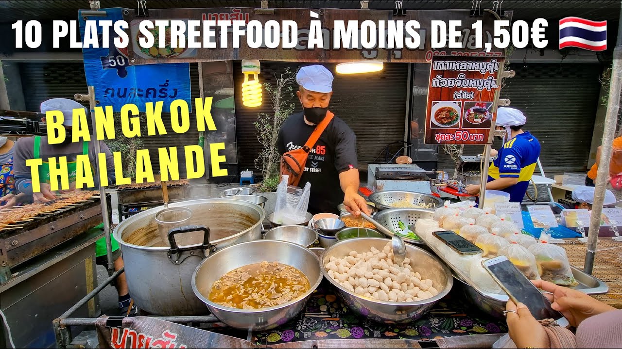 10 plats streetfood à moins de 1,50€ à Bangkok en Thaïlande