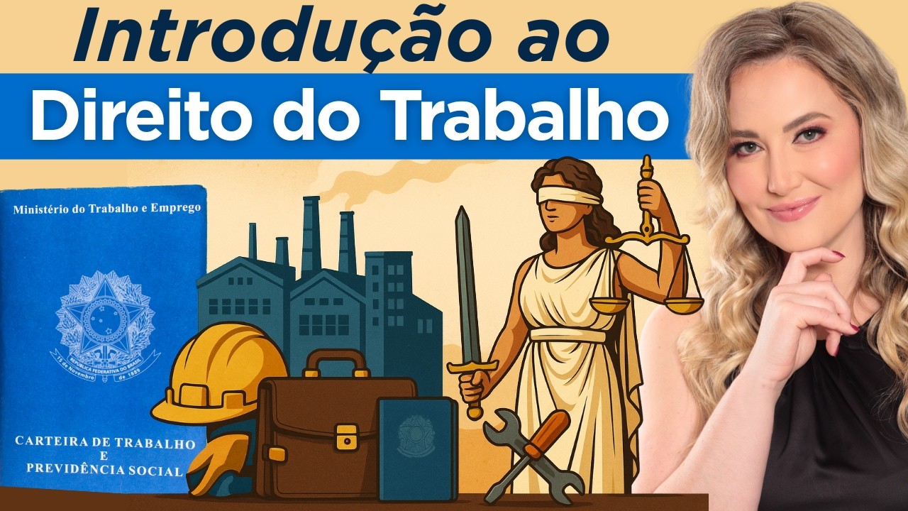 Direito do TRABALHO - Introdu&ccedil;&atilde;o do Zero para Iniciantes