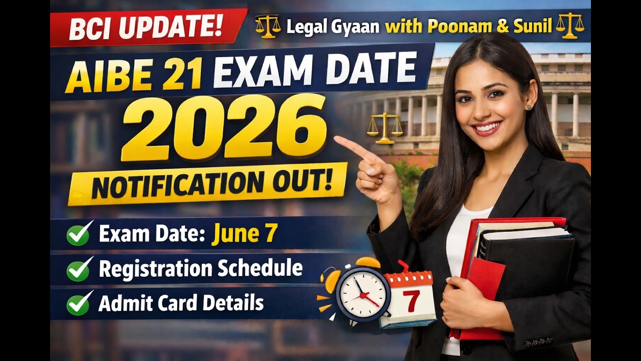AIBE 21 Exam Date 2026 OUT &ndash; Full Notification & Schedule