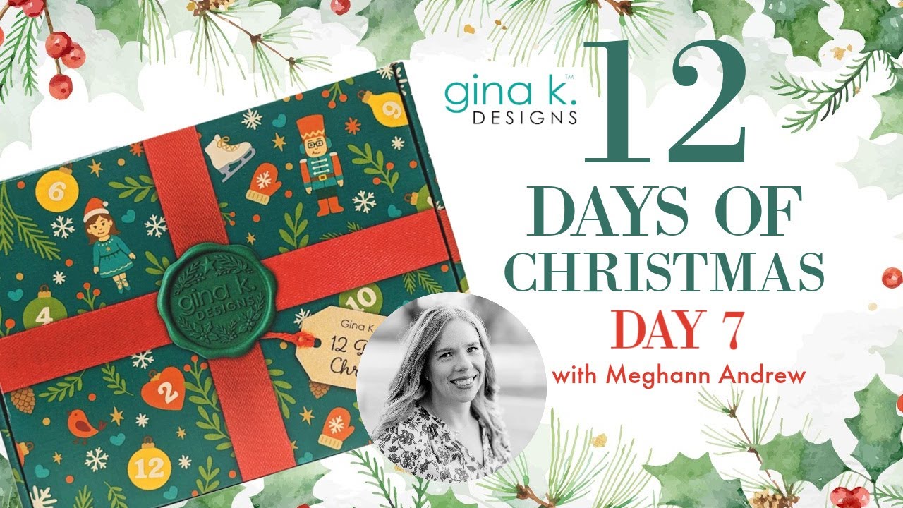 12 дней Рождества с Gina K. Designs: День 7 | Два способа использования фонового штампа «Шале»