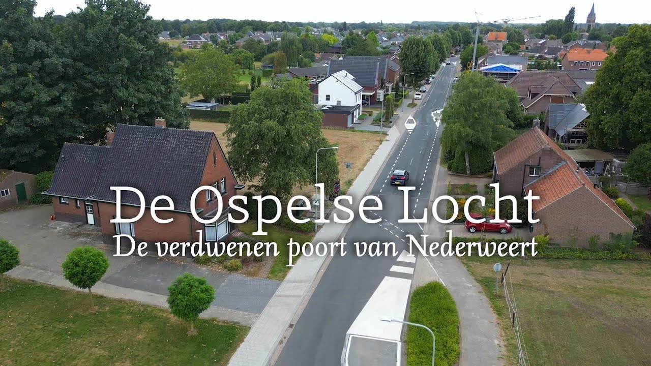 De Ospelse Locht | De verdwenen poort van Nederweert