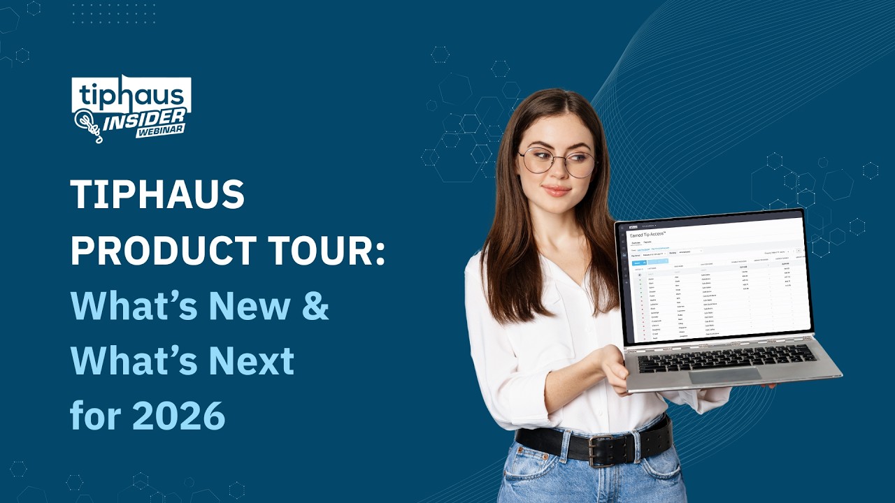 Webinar | TipHaus Product Tour: What’s New & What’s Next for 2026