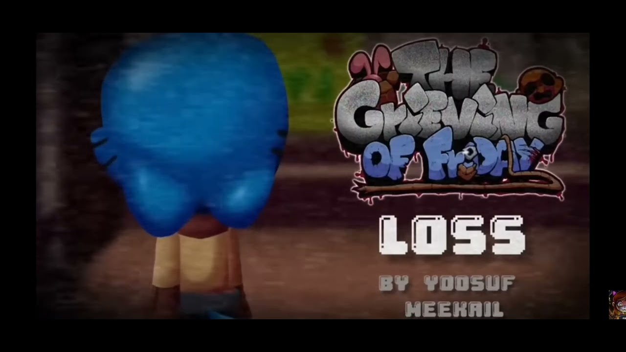 LOSS/ The Grieving of Friday (FNF TGOF)/ FULL SONG