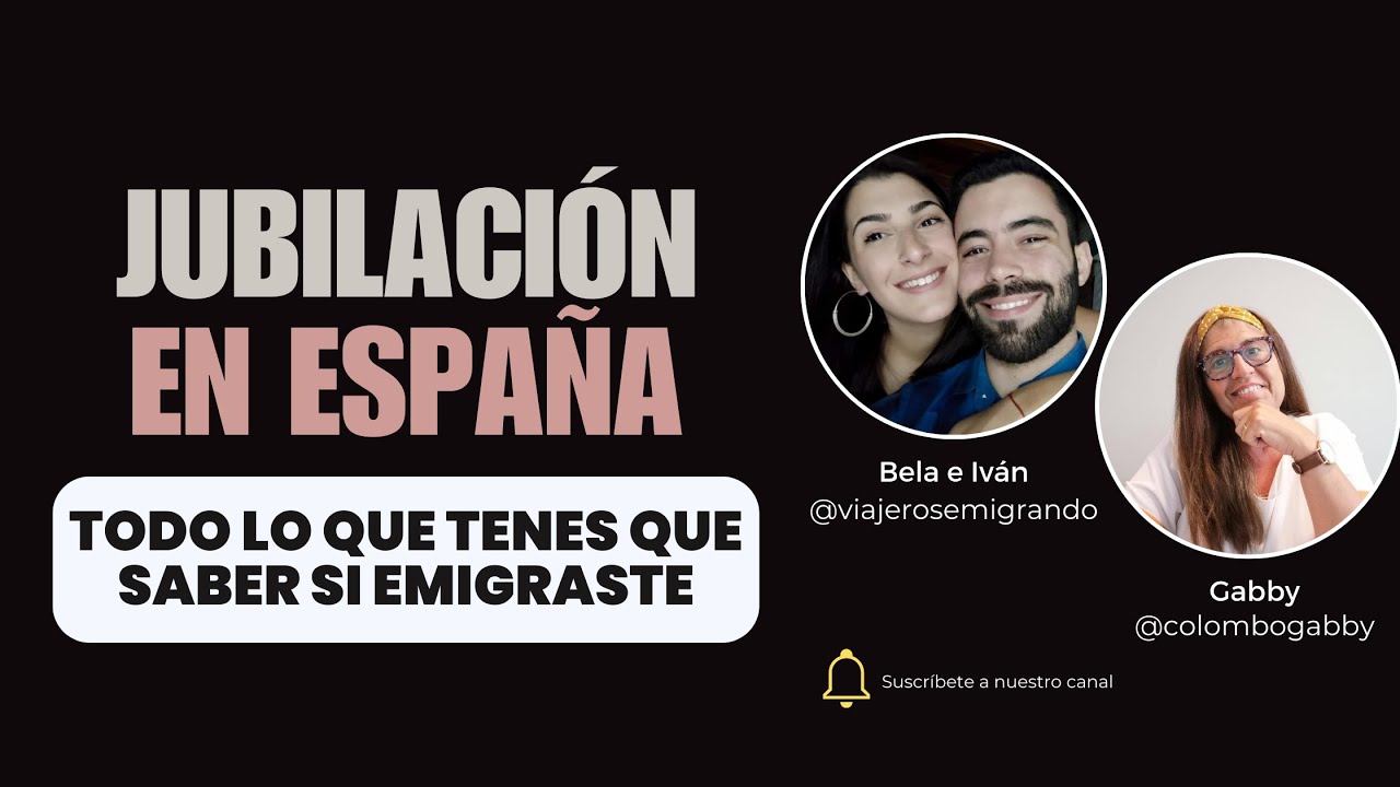 JUBILACIÓN EN ESPAÑA - Argentinos en España