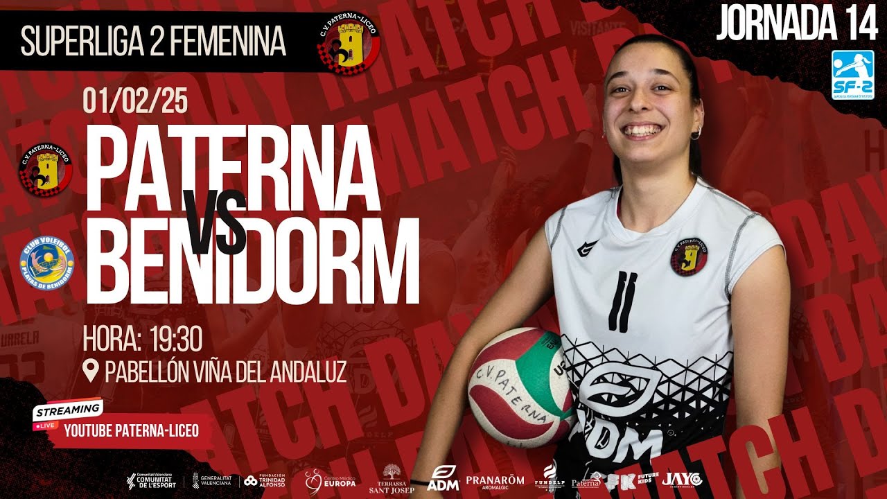 SUPERLIGA 2 FEMENINA / CV PATERNA LICEO - CV BENIDORM / JORNADA 14