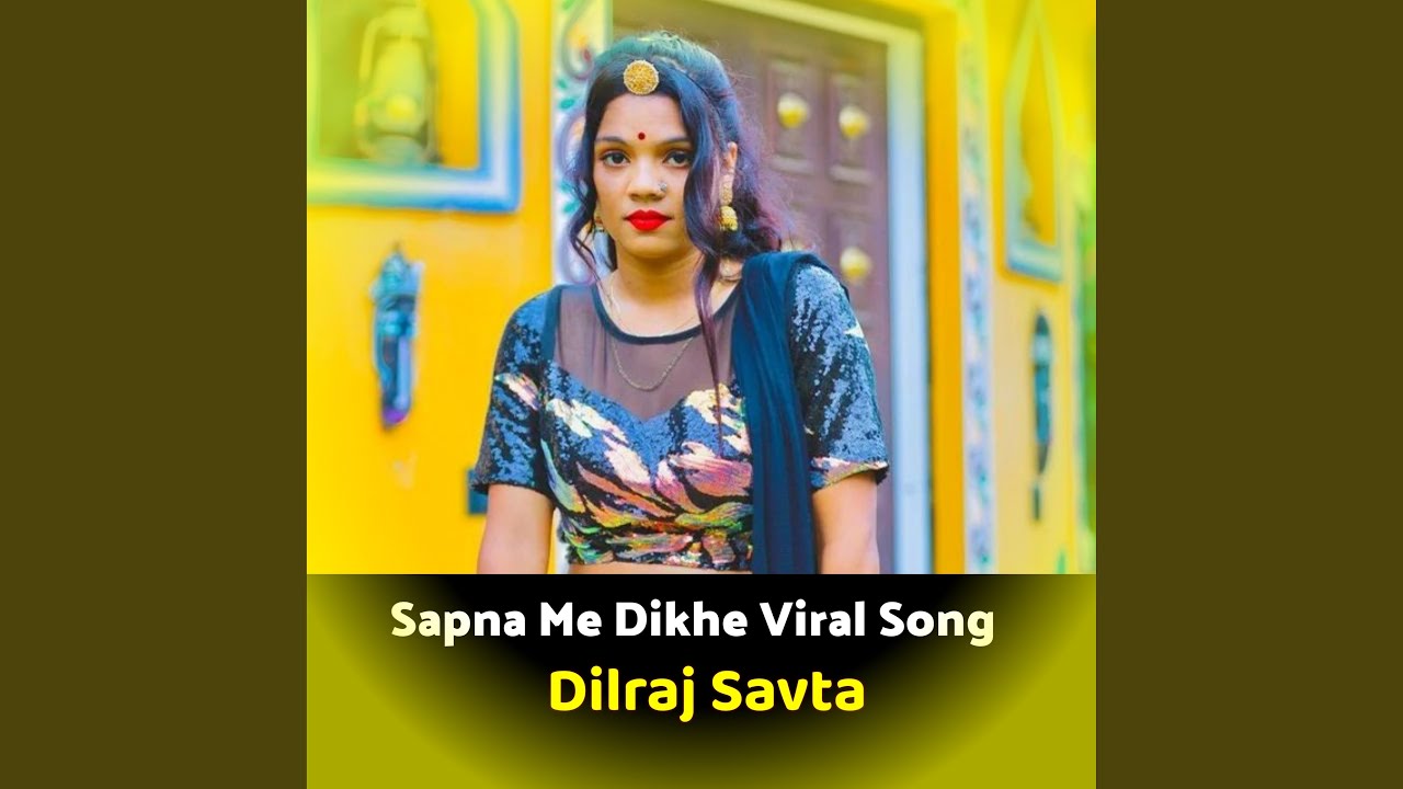 Sapna Me Dikhe Viral Song