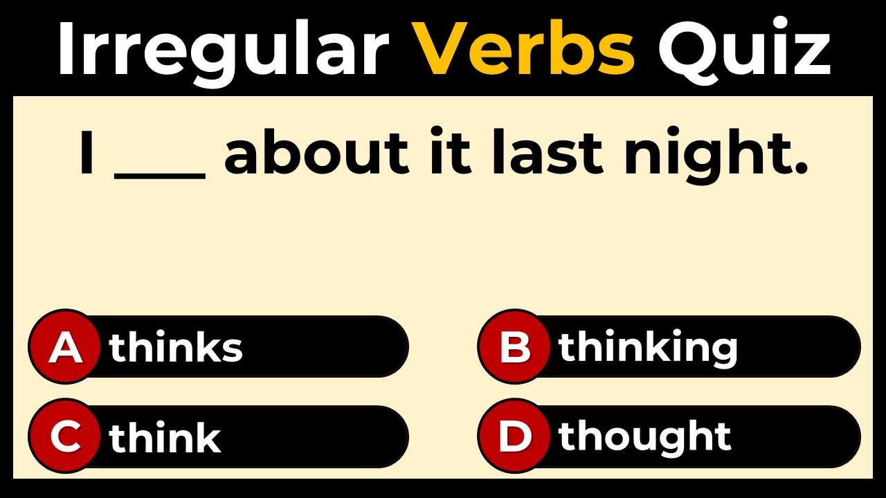 Irregular Verbs Quiz: Can You Score 10/10?