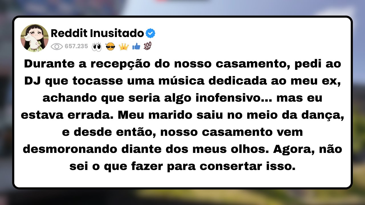 Durante a recep&ccedil;&atilde;o do nosso casamento, pedi ao DJ que tocasse uma m&uacute;sica dedicada ao meu ex...