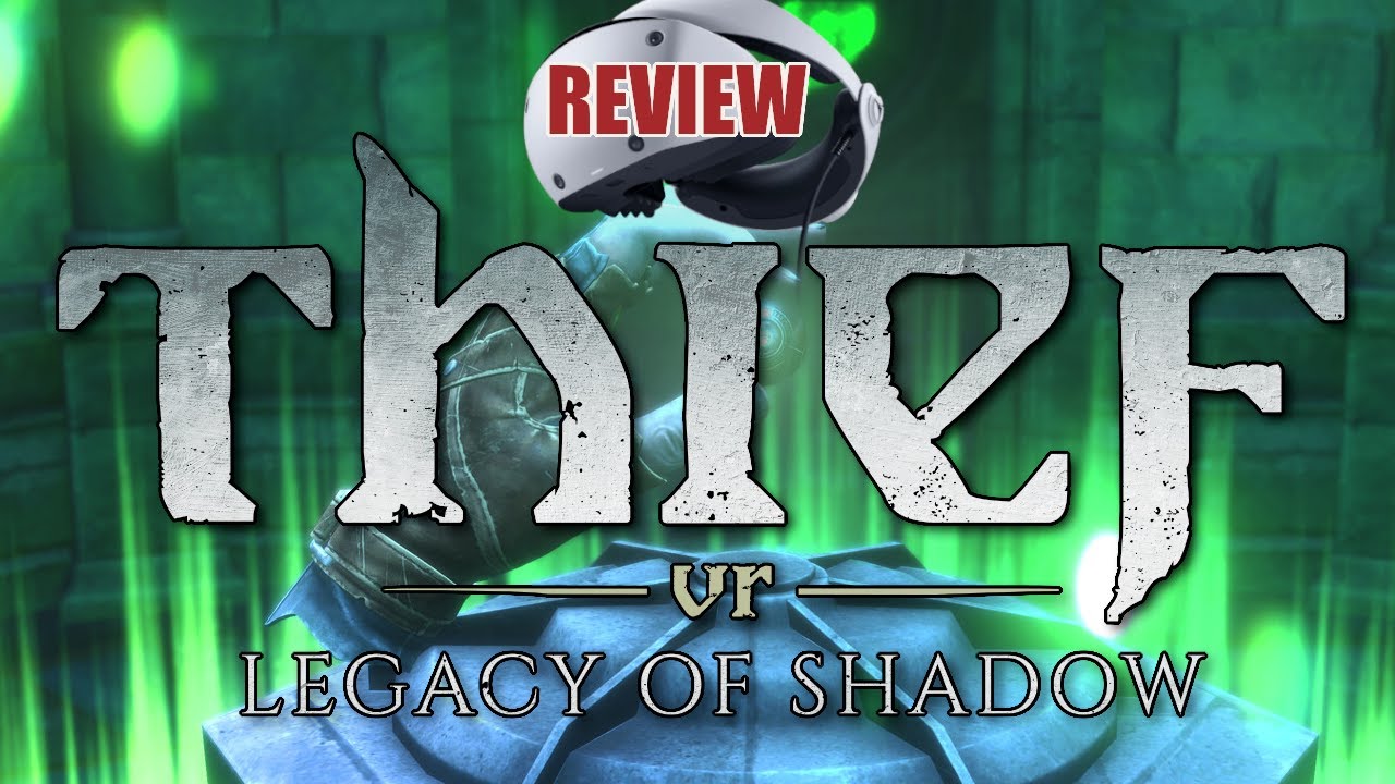 Thief VR: Legacy of Shadow | Обзор PSVR2
