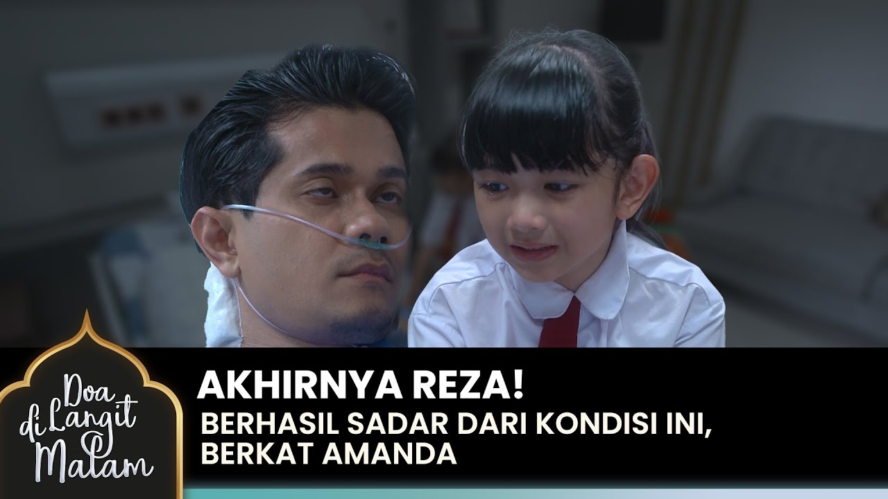 AKHIRNYA! Reza Berhasil Sadar Dari Kondisi Sekarat | DOA DI LANGIT MALAM | Eps 15 (1/3)