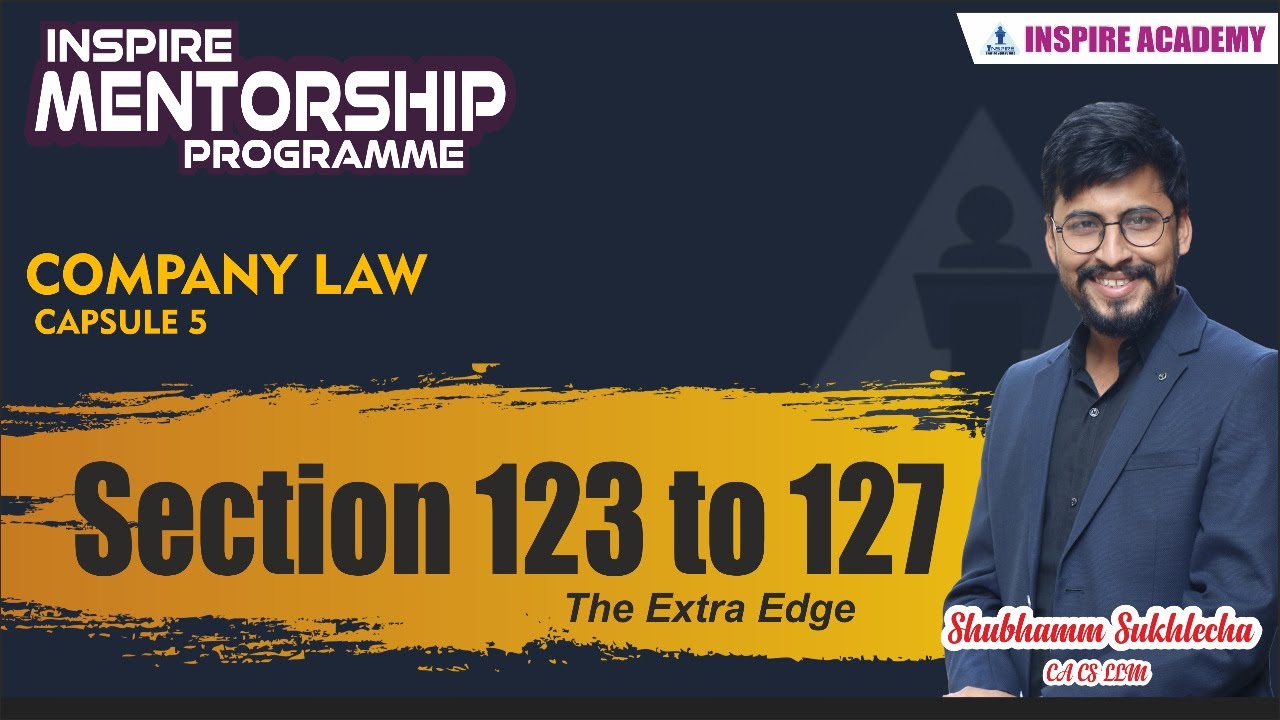 Company Law || The Extra Edge || Session 5 || Section 123 to 127