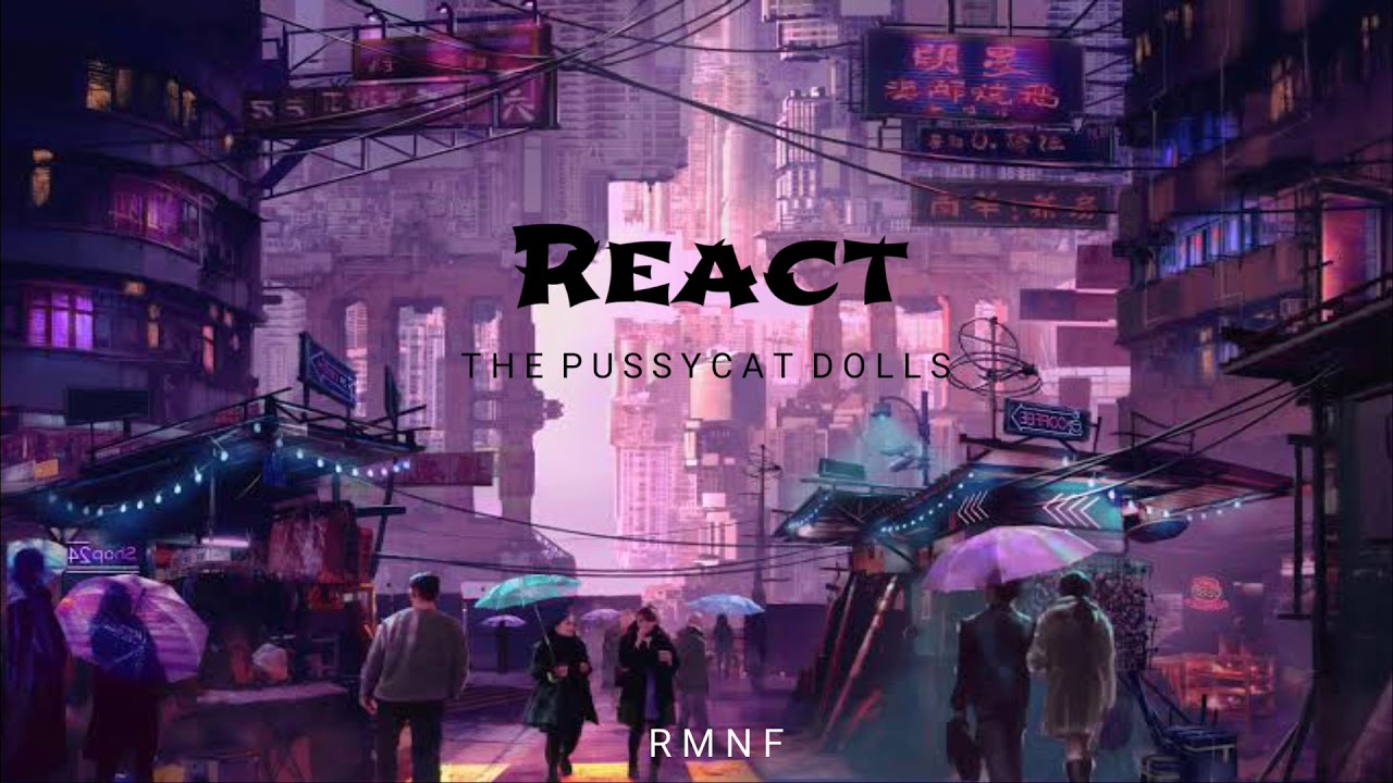 The Pussycat Dolls - React ( Audio)