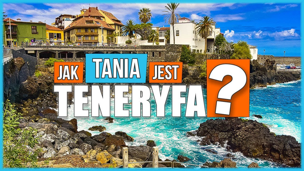 Teneryfa: Zobacz, Ile Kosztują Wakacje na Własną Rękę i Czy Naprawdę Warto?