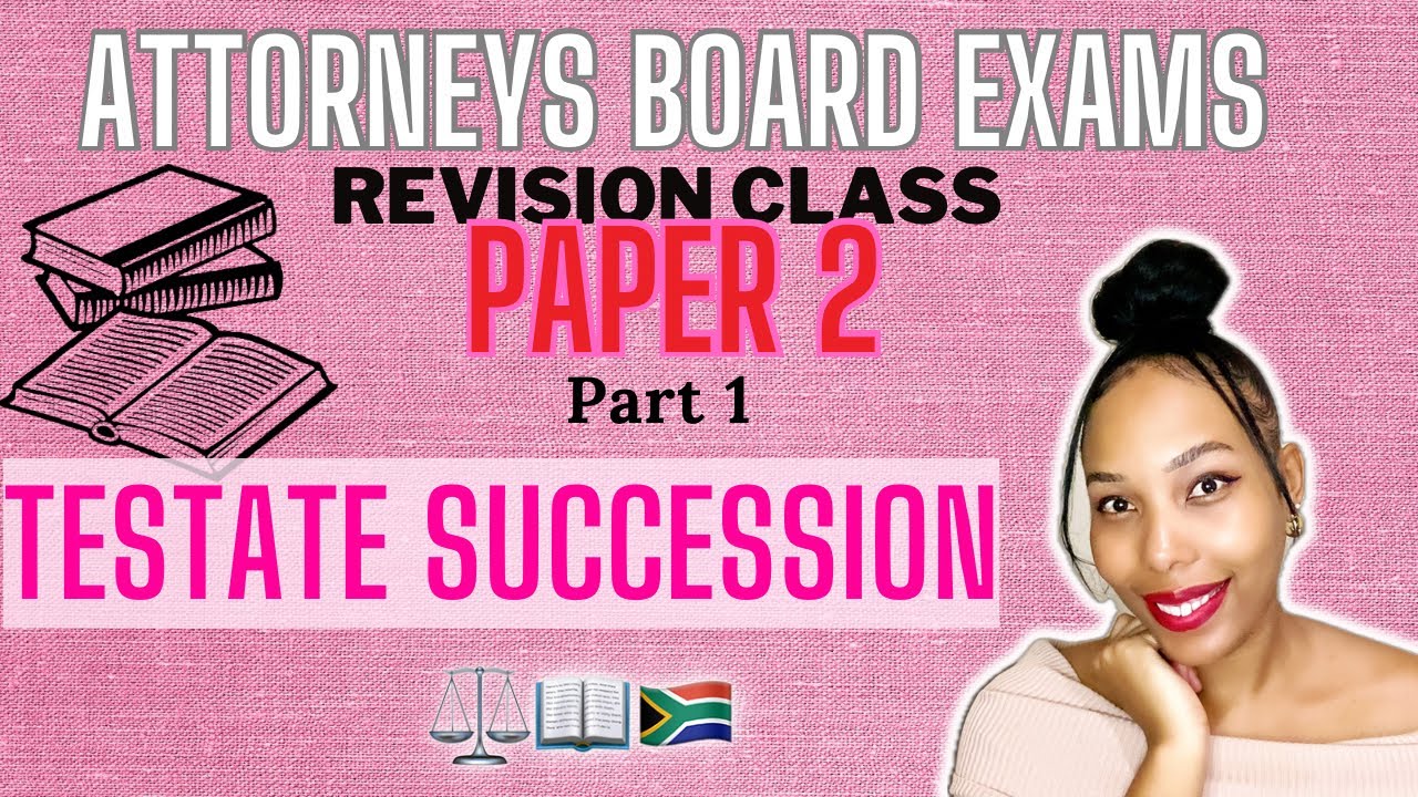 Wills and Estates 1: Testate Succession