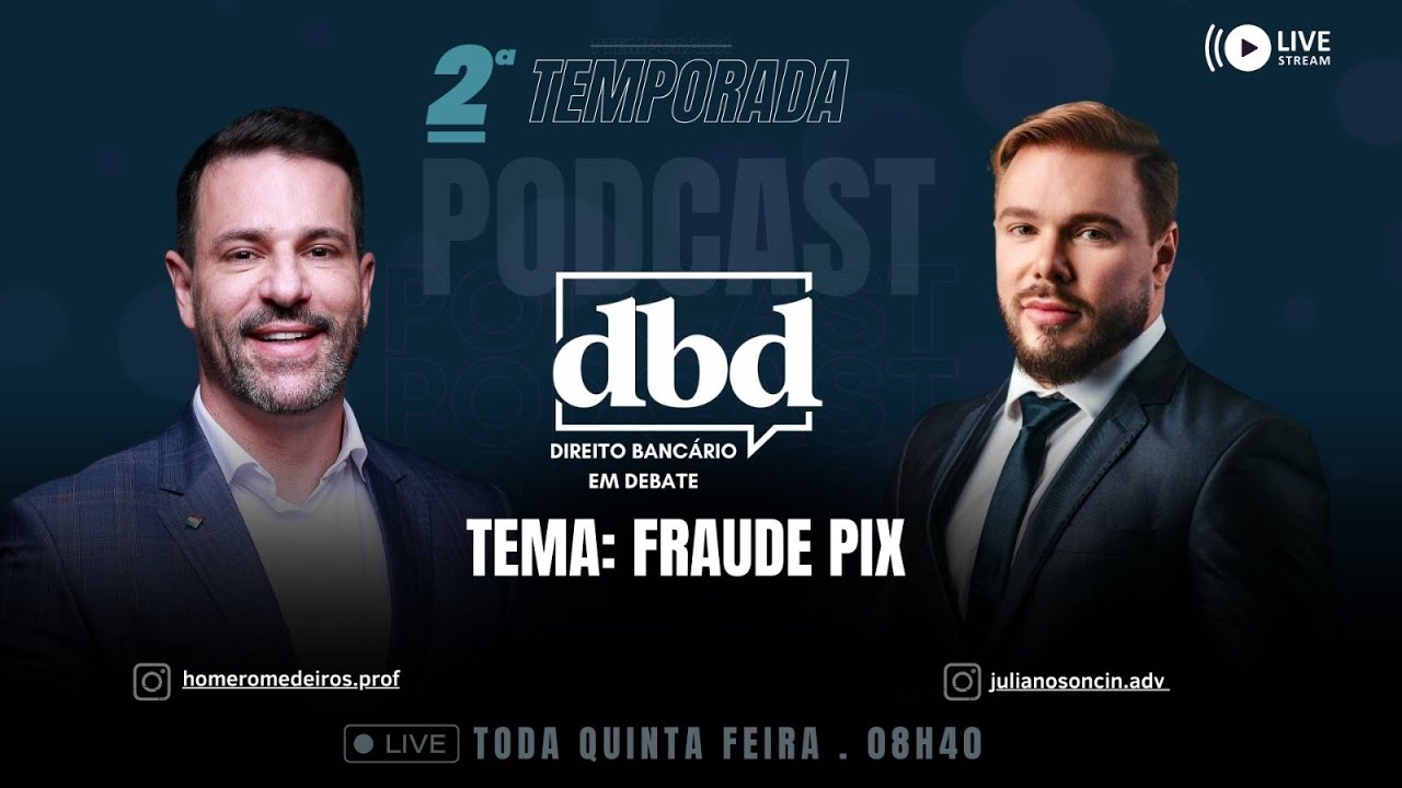 📢 Direito Bancário em Debate: FRAUDE PIX