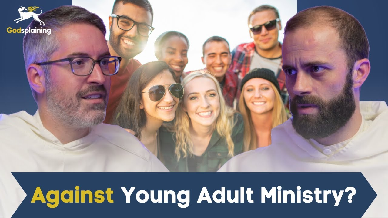 Against Young Adult Ministry? | Fr. Joseph-Anthony Kress & Fr. Gregory Pine