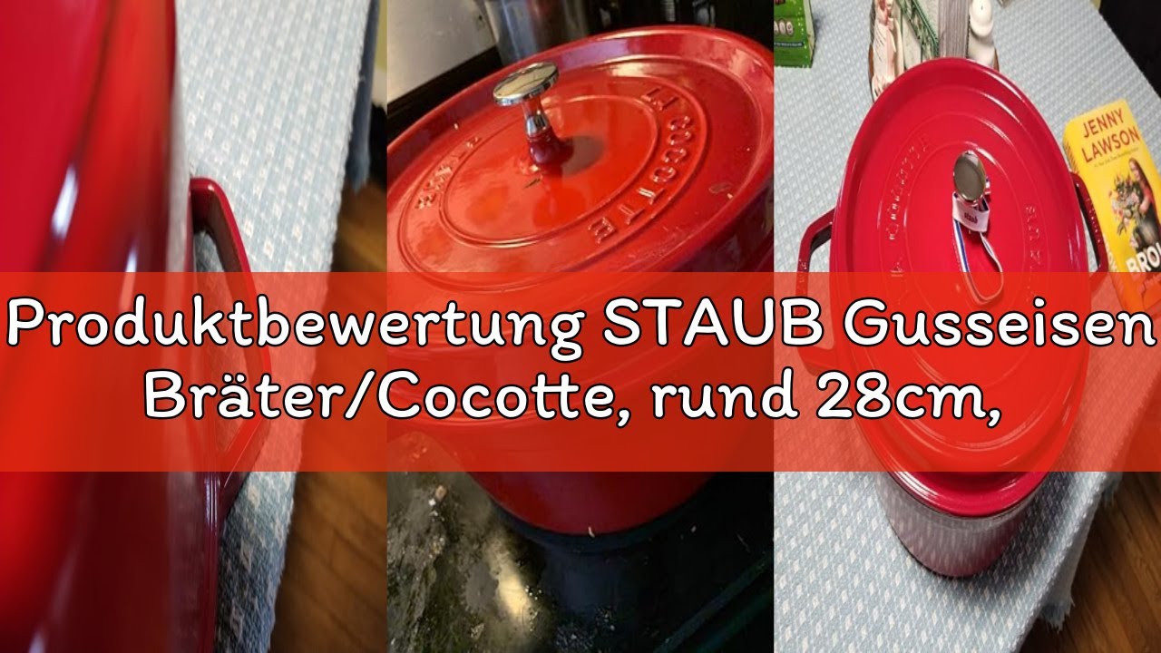 Produktbewertung STAUB Gusseisen Bräter/Cocotte, rund 28cm, 6,7L, kirsche / rot