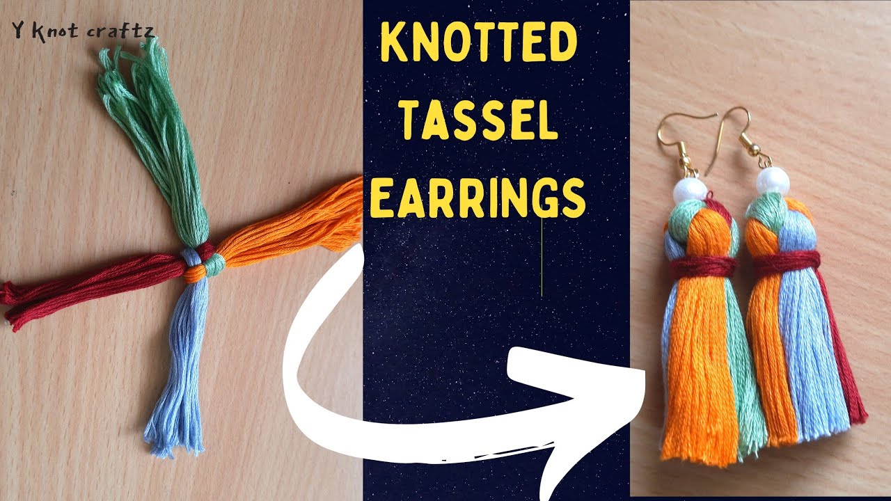 Knotted Tassel Earring using embroidery thread | 4 colour knotted tassel Earring| Tassel Earring