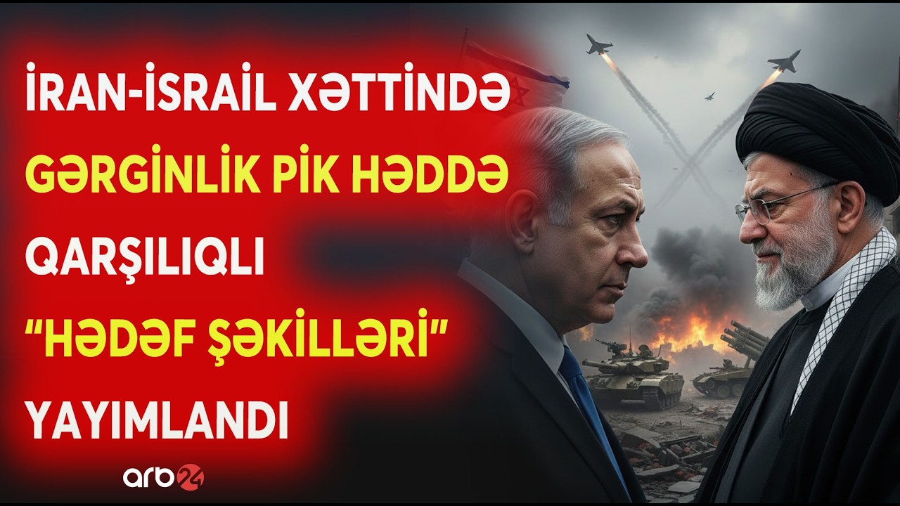SON DƏQİQƏ! İran-İsrail XƏTTİNDƏ GƏRGİNLİK ZİRVƏDƏ! - BÖHRAN DƏRİNLƏŞİR - Qarşılıqlı MESAJLAR...