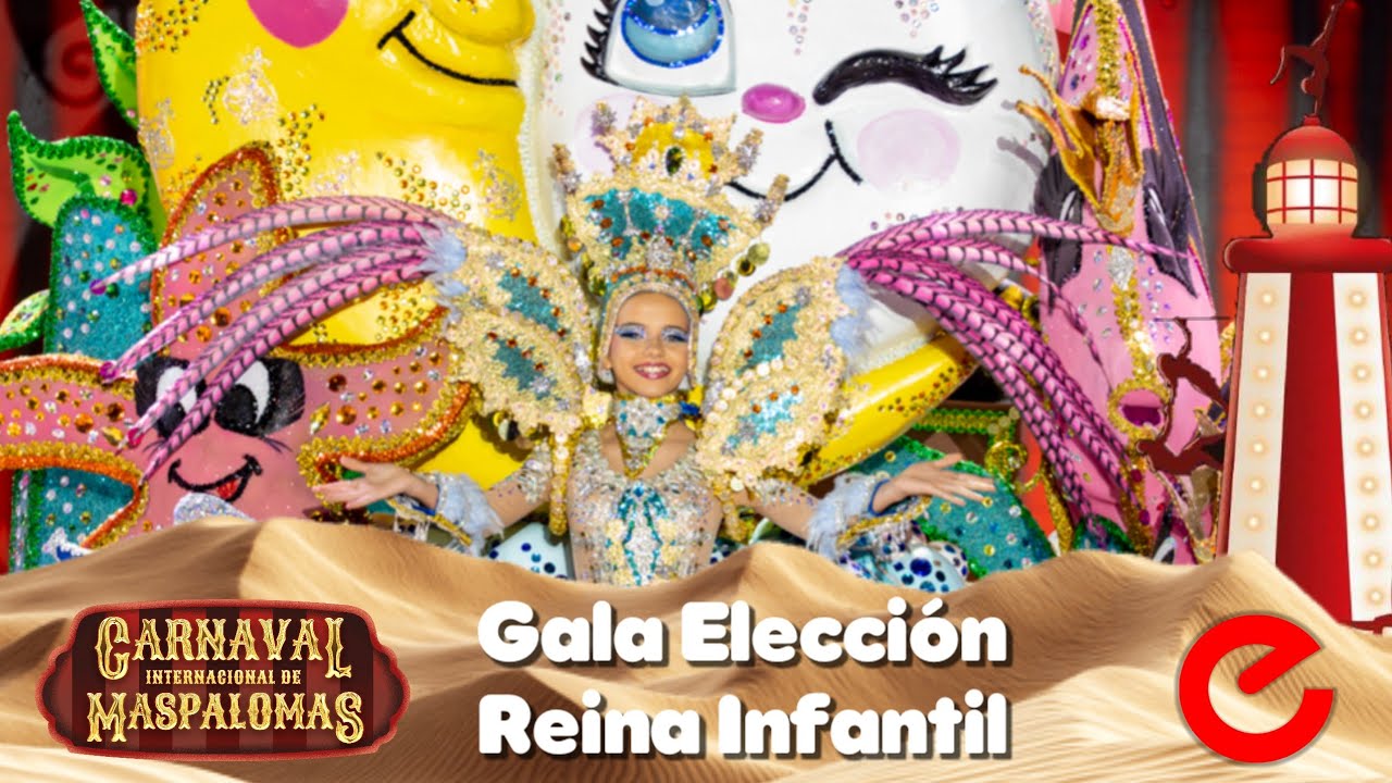 Carnaval Internacional de Maspalomas 2026: Gala de Elección de La Reina Infantil 