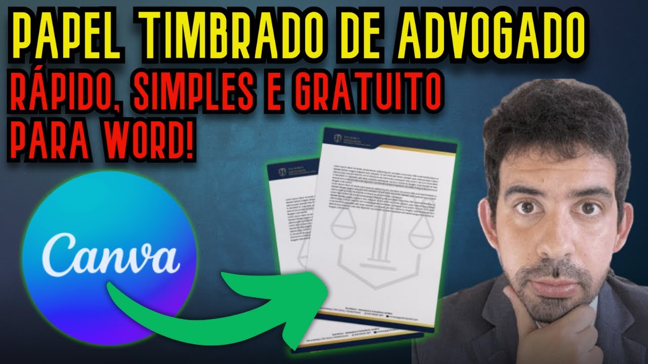 COMO COLOCAR PAPEL TIMBRADO DE ADVOGADO USANDO CANVA E WORD?