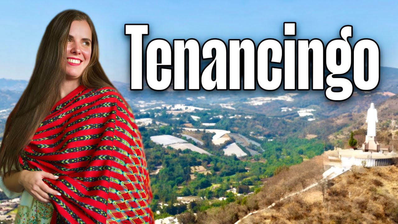Tenancingo de Degollado, Estado de México 🇲🇽 Tradición, Artesanías y Paisajes