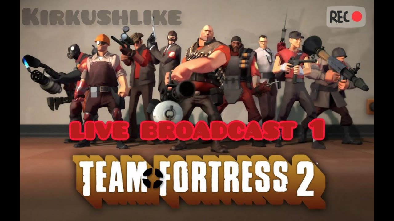 Team Fortress 2 Stream (live broadcast 1) | #Teamfortress2 #game #valve #TF2 #stream #Стрим #топ