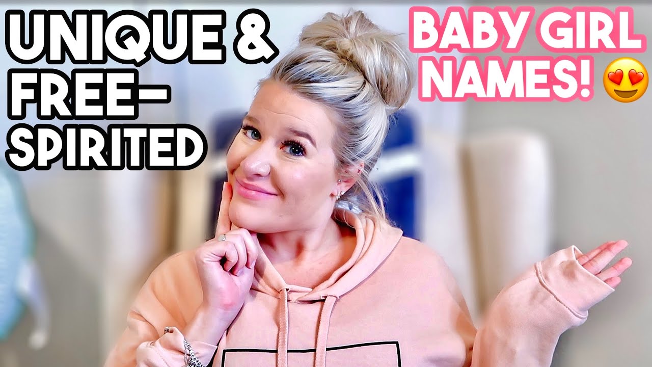 BABY GIRL NAMES I LOVE AND WILL USE! Unique Baby Girl Names 2021
