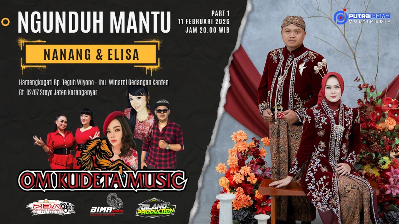 LIVE OM KUDETA MUSIC - GILANG Audio - BIMA WARIS Audio - Ngunduh Mantu NANANG & ELISA (11 Feb 2026)