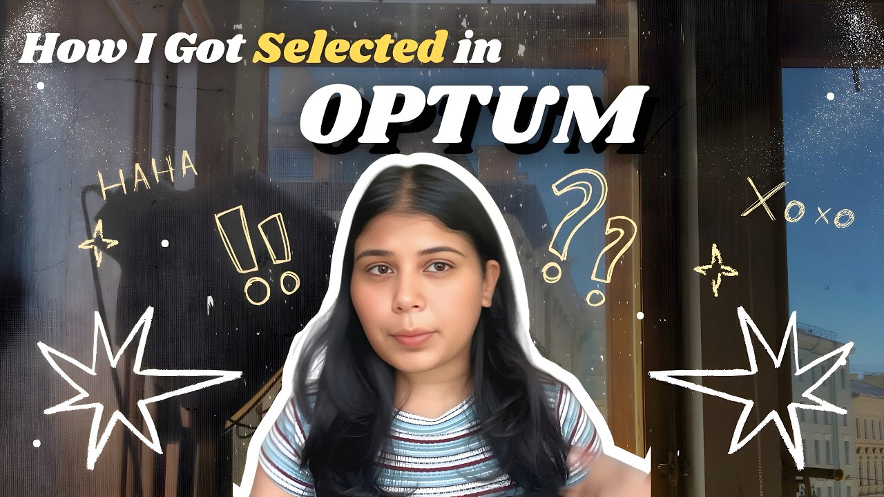 My Optum Interview Journey | Day 2 Selection Story