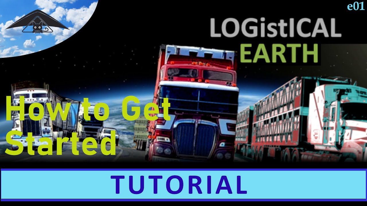 Logistical 3 Earth - Tutorial e01