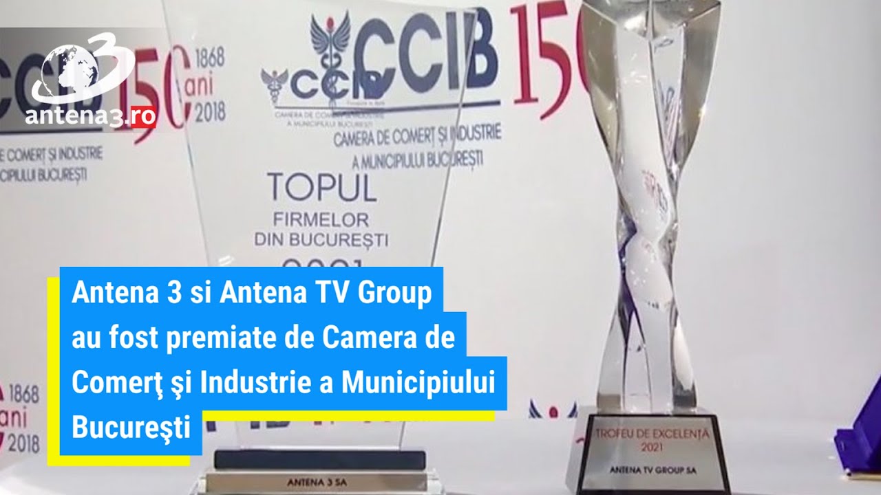 Antena 3 si Antena TV Group au fost premiate de Camera de Comerţ şi Industrie