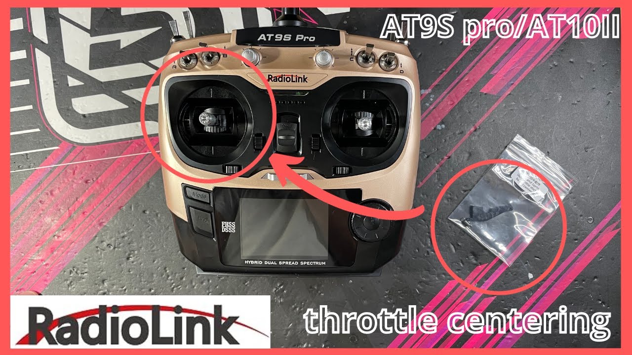 Radio link AT9S pro/AT10II. Throttle Centering stick upgrade (francais).