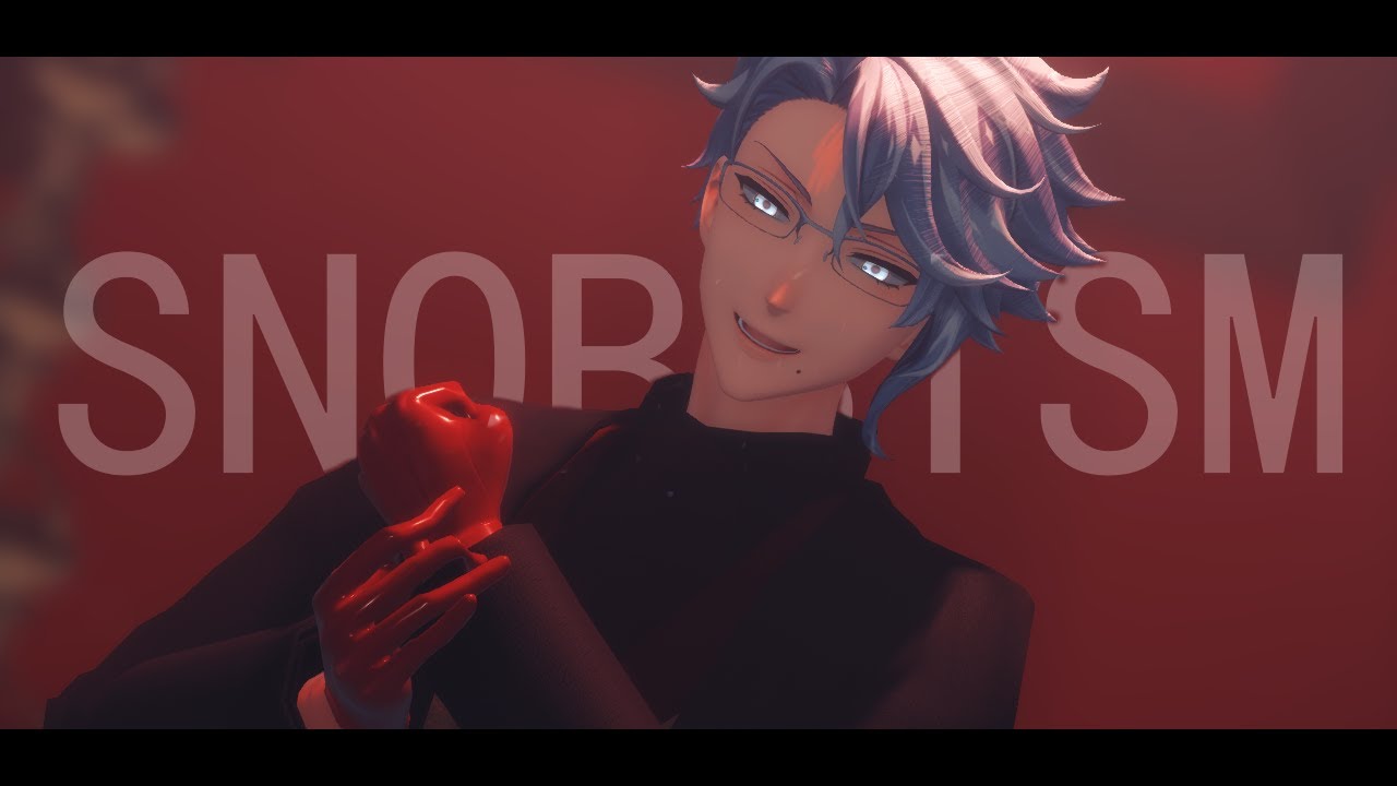 {MMDツイステ} SNOBBISM