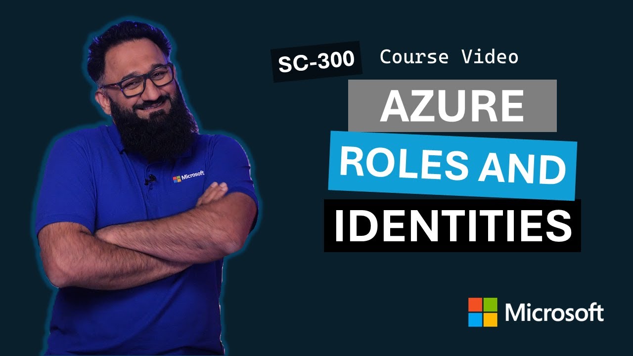 Azure roles and managed identities | SC-300 | Episode 15