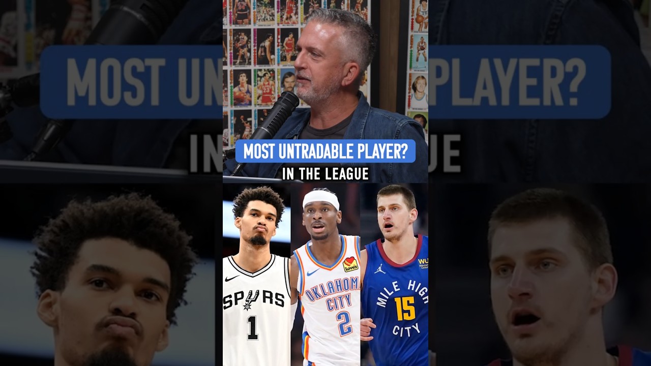 SGA. Jokic. Wemby. Who is the most untradable player in the NBA right now?