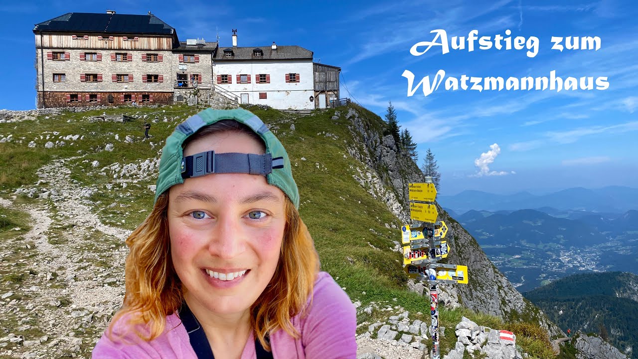 Aufstieg zum Watzmannhaus und eine Erkenntnis