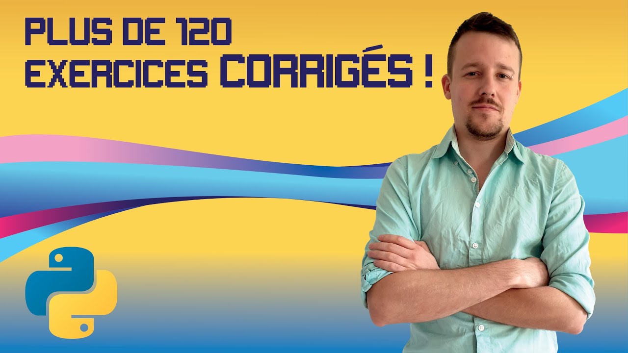 [Bonus] - Plus de 120 exercices d'algorithmie en Python