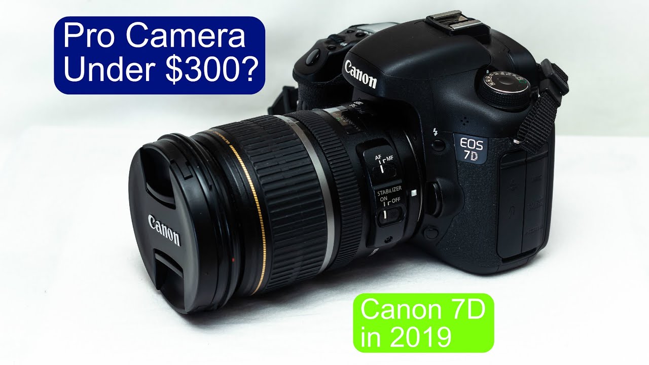 Canon 7D: Professional Camera under $300?
