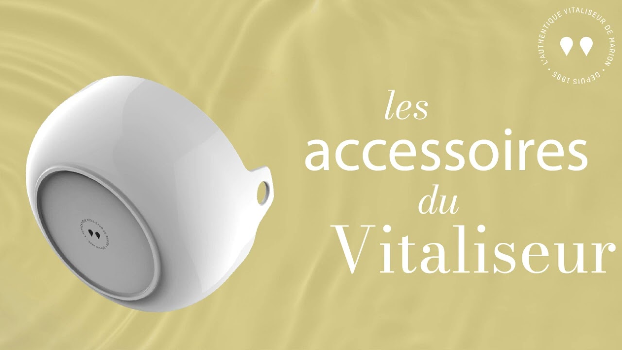 Quels accessoires pour le Vitaliseur