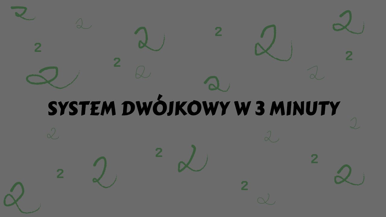 System dwójkowy w 3 minuty