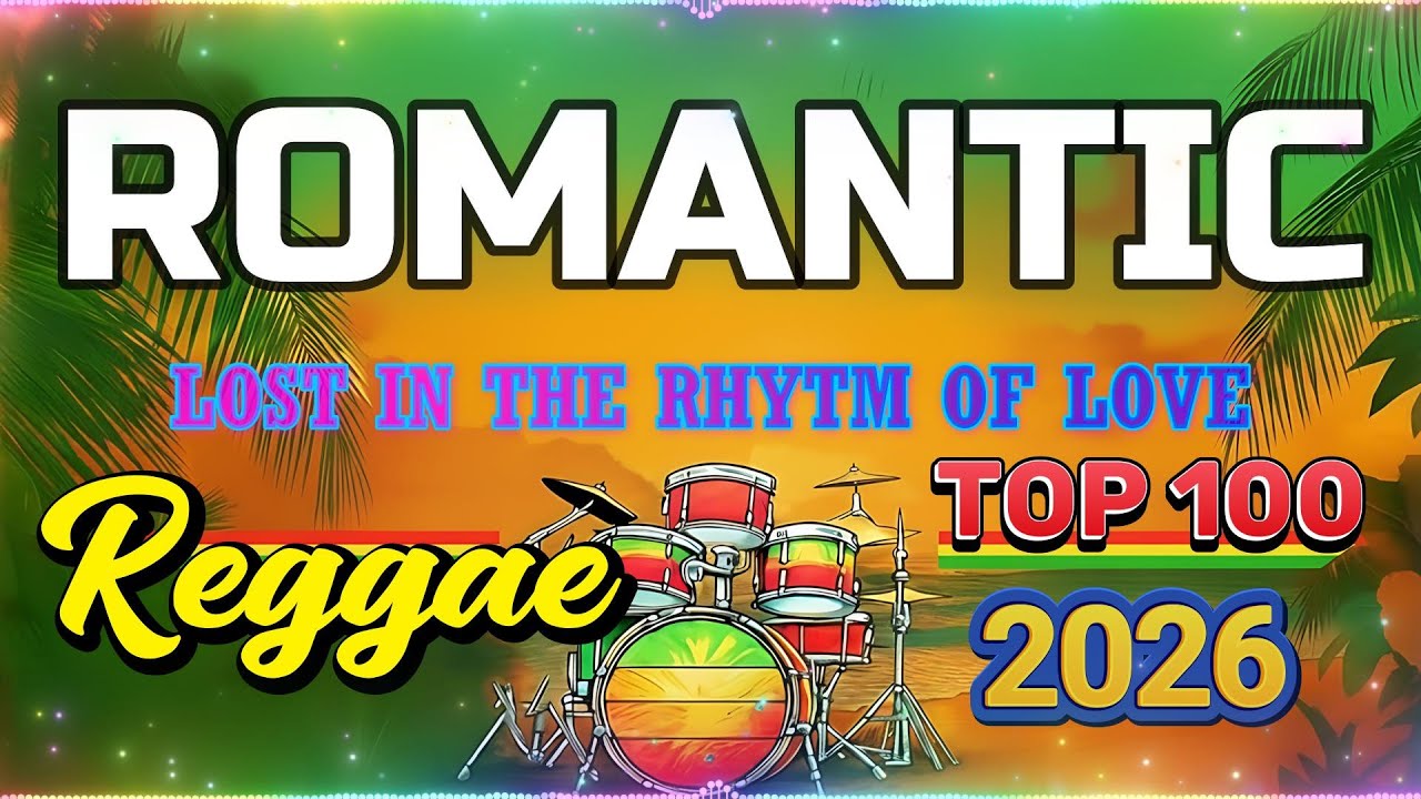 Reggae Mix 2026 💥 Nonstop English Reggae Love Songs 2026 💎 New Reggae Songs 2026