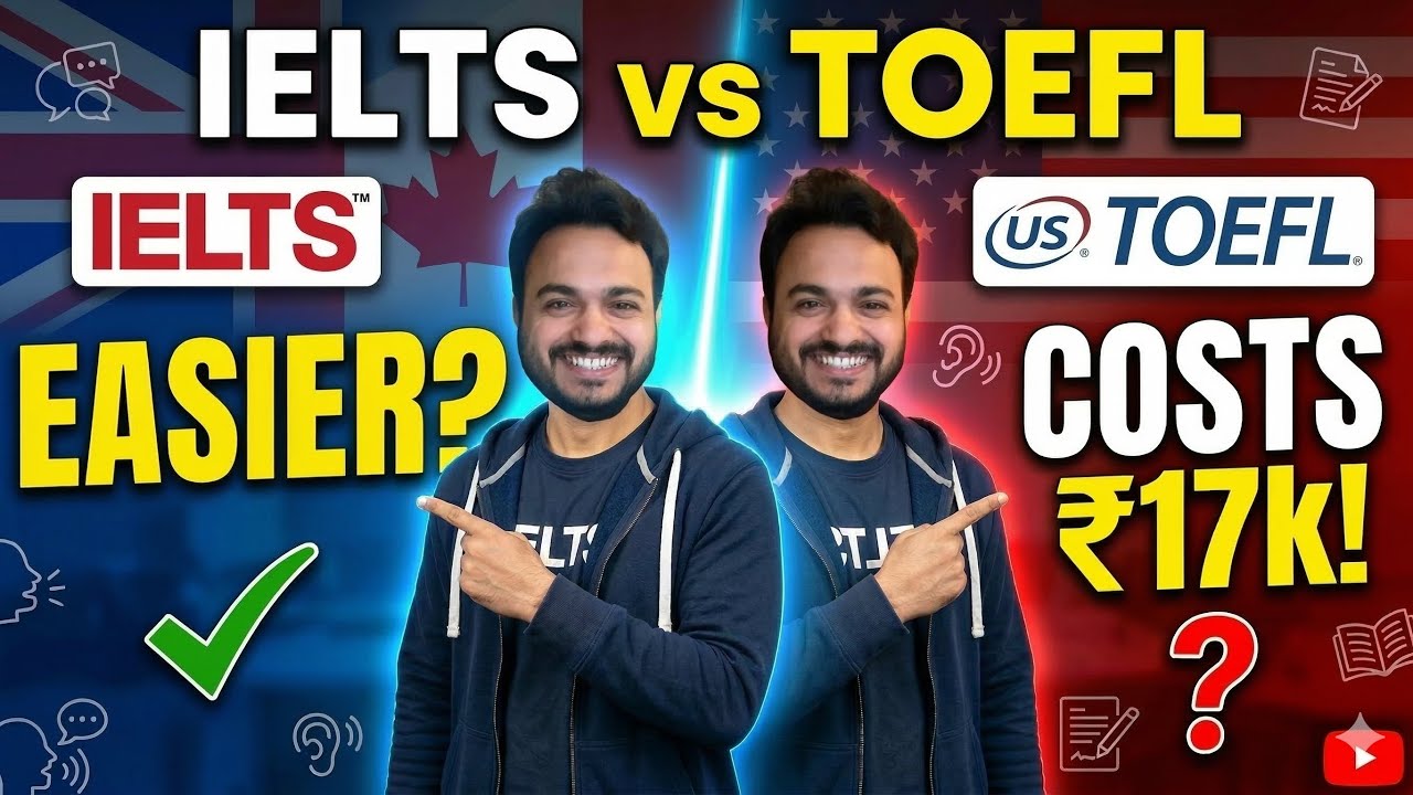 IELTS or TOEFL? Don’t Make the Wrong Choice! (Indian Students)